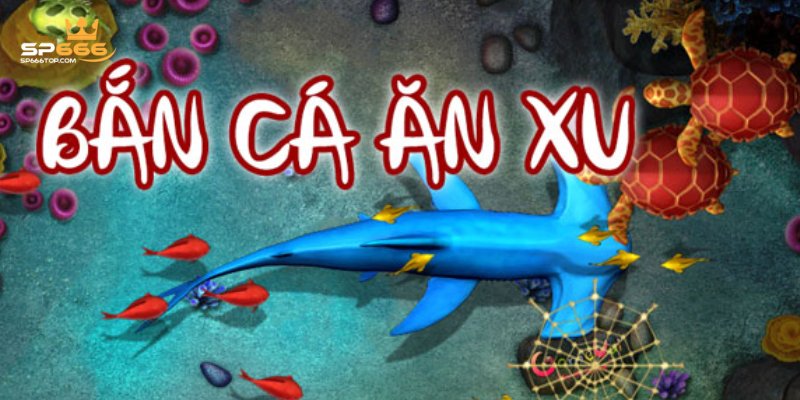 Tìm hiểu mẹo chơi Bắn cá ăn xu tại SP666 chiến thắng