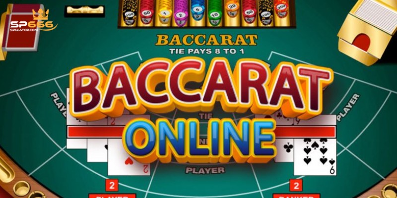 Quy tắc tham gia chơi game đổi thưởng Baccarat siêu dễ
